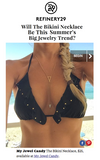 The Bikini Necklace (As seen in Refinery29.com) - My Jewel Candy - 2