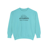 Sorry I'm Booked Sweatshirt for the Bookish or Booktok Fan (Comfort Colors)