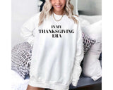 In My Thanksgiving Era Swiftie Crewneck