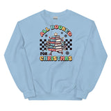 All Booked For Christmas Sweatshirt, Booktok Holiday Crewneck, Book Merch Gift, Bookworm Unisex Sweatshirt