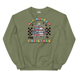 All Booked For Christmas Sweatshirt, Booktok Holiday Crewneck, Book Merch Gift, Bookworm Unisex Sweatshirt