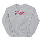 Mama Embroidered Sweatshirt Unisex Sweatshirt