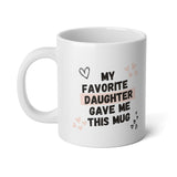 Personalized Cute Gift from Daughter to Mother | Holiday gift for Mom | Birthday Gift from Child | favorite daughter funny gift