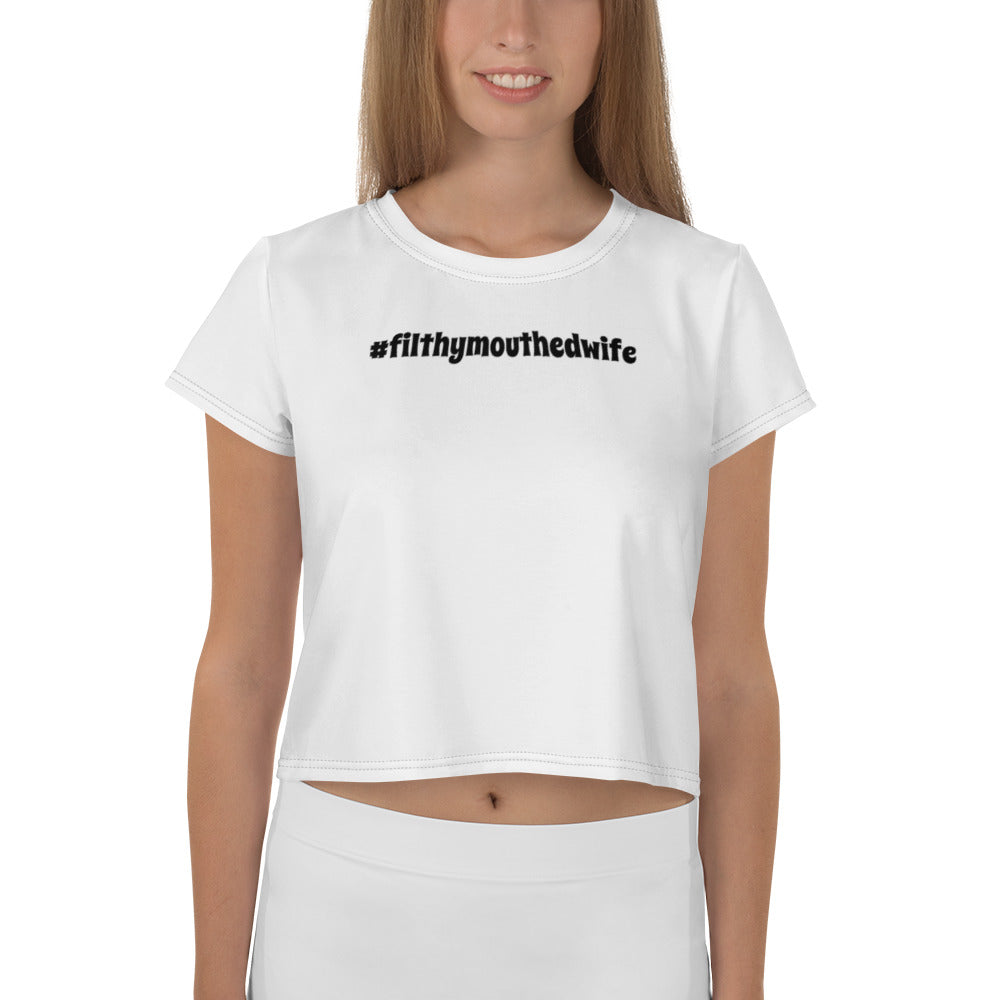 #FilthyMouthedWoman t-shirt (All-Over Print Crop Tee)